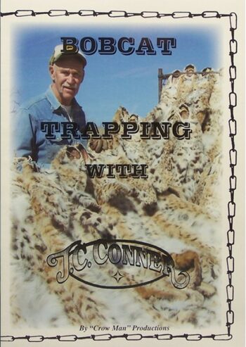 Man in a cap standing behind a large pile of bobcat pelts. Text reads, "Bobcat Trapping with J.C. Conner.