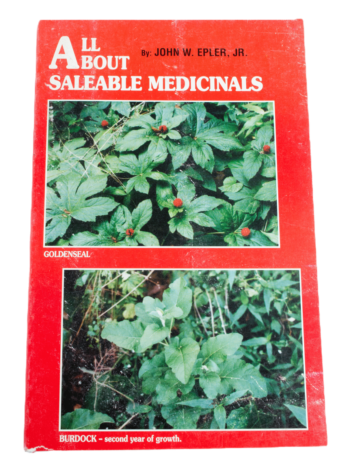 Book cover titled "John Epler Jr. - All About Saleable Medicinals" with Goldenseal and Burdock plants on a red background.