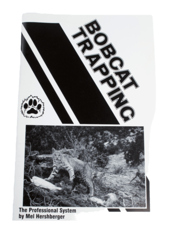 Book titled "Bobcat Trapping - The Professional System" by Mel Hershberger, features a bobcat image in the wilderness.